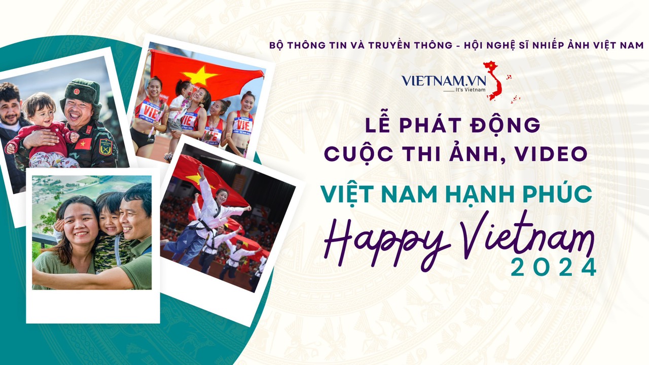 Thông tin về Cuộc thi “Việt Nam hạnh phúc - Happy Vietnam” 2024